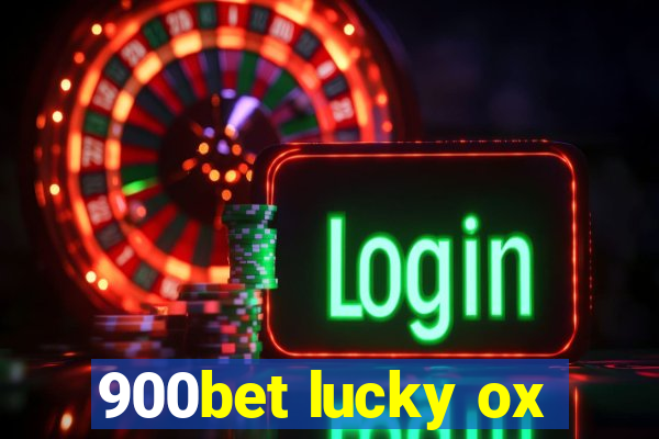900bet lucky ox